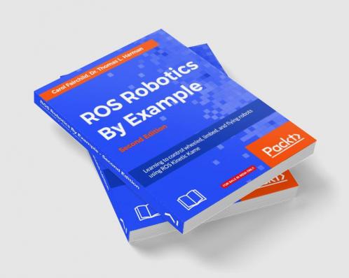ROS Robotics By Example - Second Edition