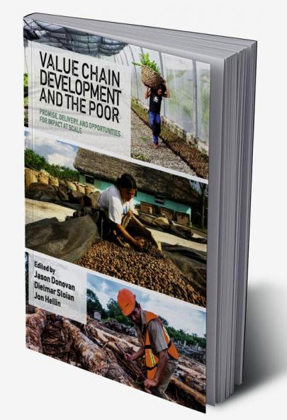 Value Chain Development and the Poor