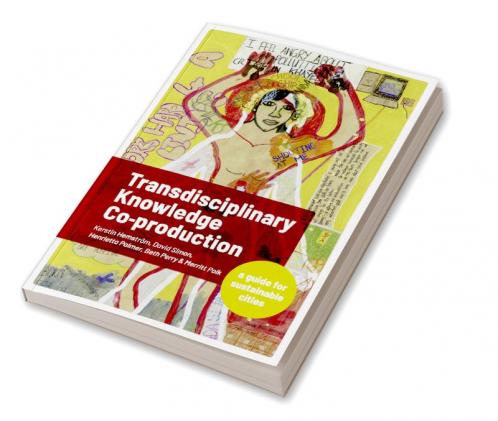 Transdisciplinary Knowledge Co-production for Sustainable Cities