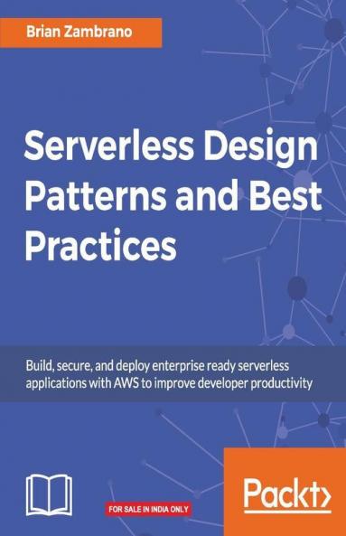 Serverless Design Patterns and Best Practices