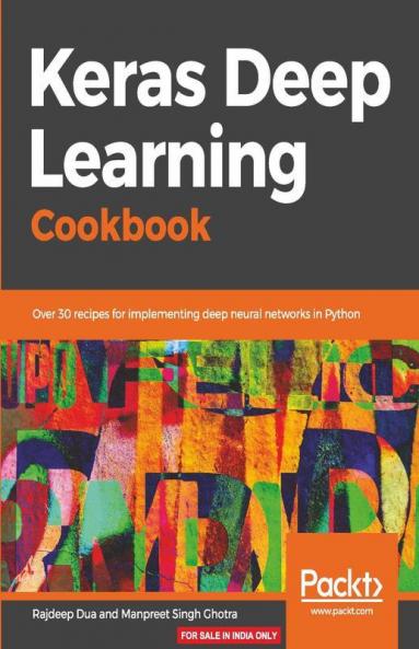 Keras Deep Learning Cookbook