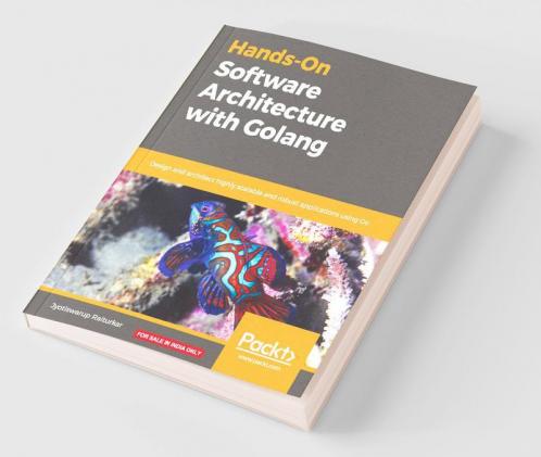 Hands-On Software Architecture with Golang