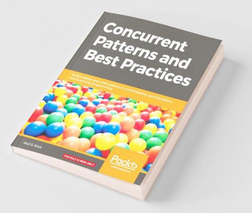 Concurrent Patterns and Best Practices