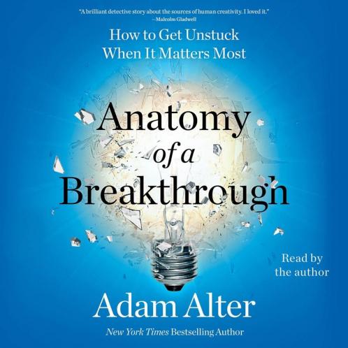 ANATOMY OF A BREAKTHROUGH