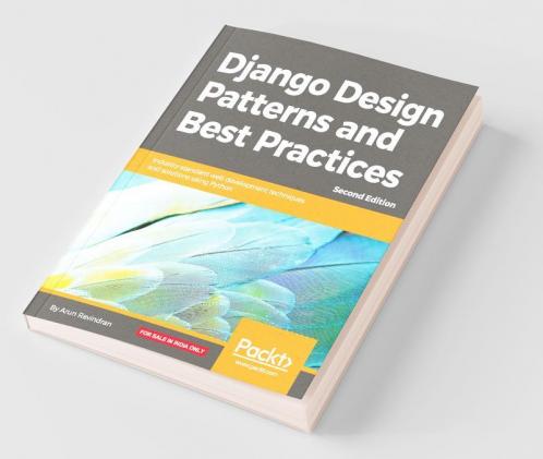 Django Design Patterns and Best Practices