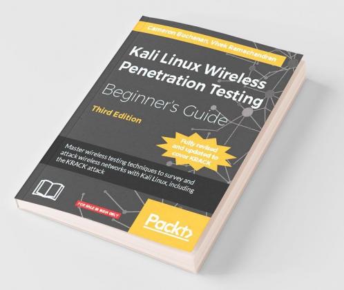 Kali Linux Wireless Penetration Testing Beginner's Guide - Third Edition