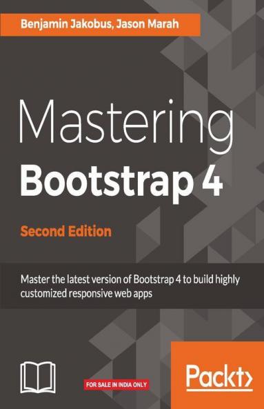 Mastering Bootstrap 4 - Second Edition