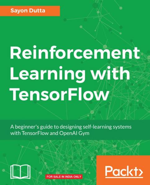 Reinforcement Learning with TensorFlow