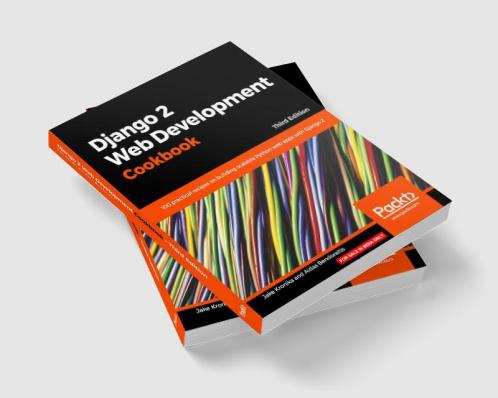 Django 2 Web Development Cookbook - Third Edition