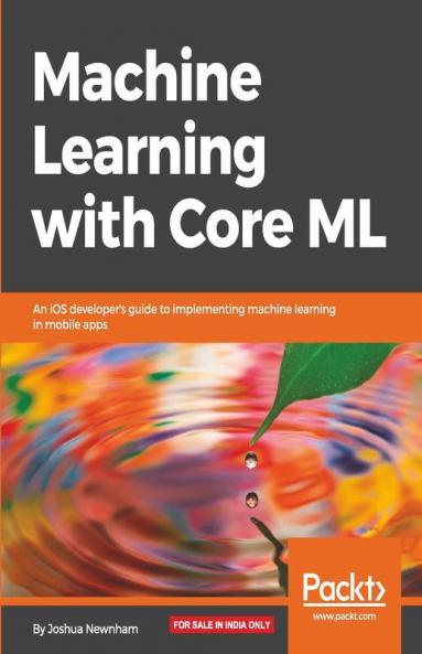 Machine Learning with Core ML