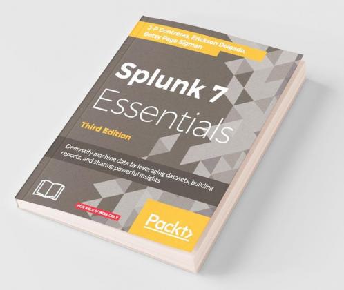 Splunk 7 Essentials - Third Edition