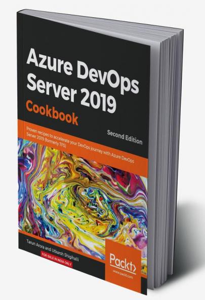 Azure DevOps Server 2019 Cookbook
