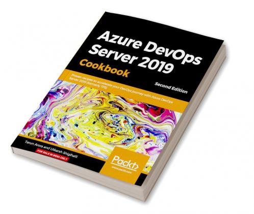Azure DevOps Server 2019 Cookbook