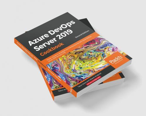 Azure DevOps Server 2019 Cookbook