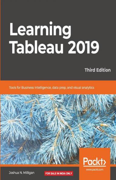 Learning Tableau 2019 - Third Edition