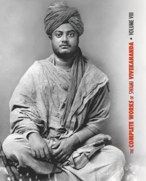 The Complete Works of Swami Vivekananda Volume 8
