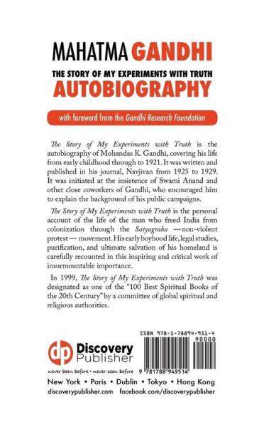 The Story of My Experiments with Truth - Mahatma Gandhi's Unabridged Autobiography