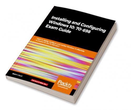 Installing and Configuring Windows 10