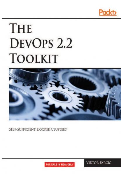 The DevOps 2.2 Toolkit