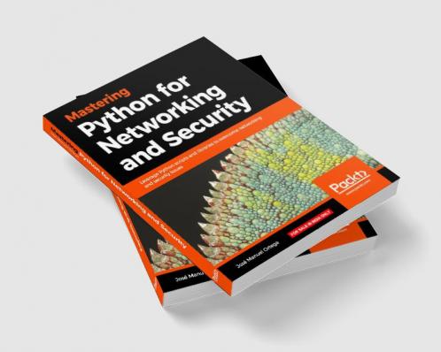 Mastering Python for Networking and Security