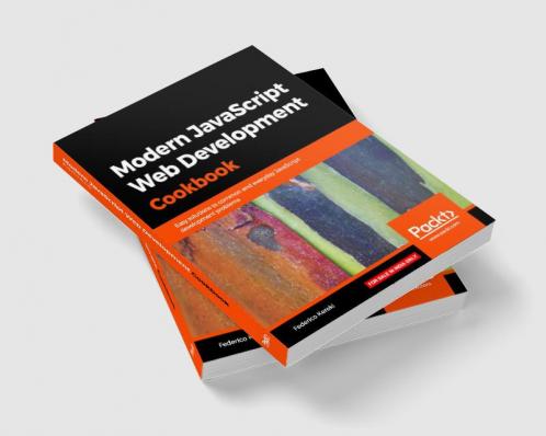 Modern JavaScript Web Development Cookbook