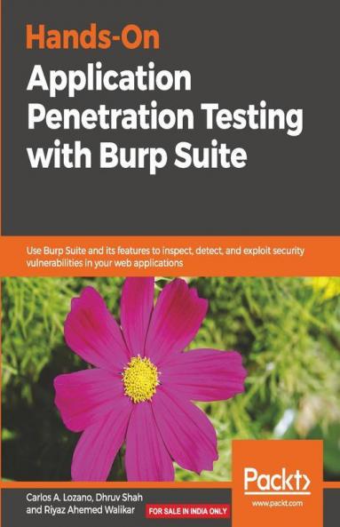 Hands-On Application Penetration Testing with Burp Suite