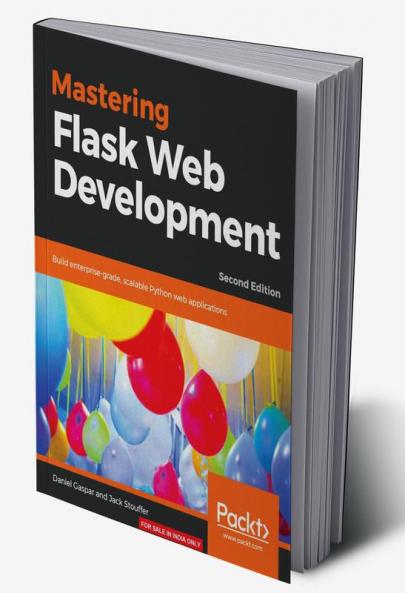 Mastering Flask Web Development - Second Edition