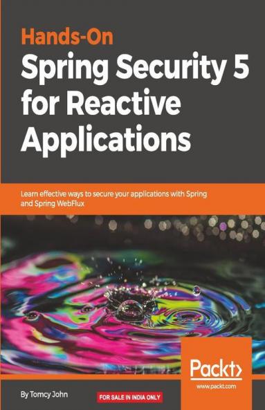 Hands-On Spring Security 5 for Reactive Applications