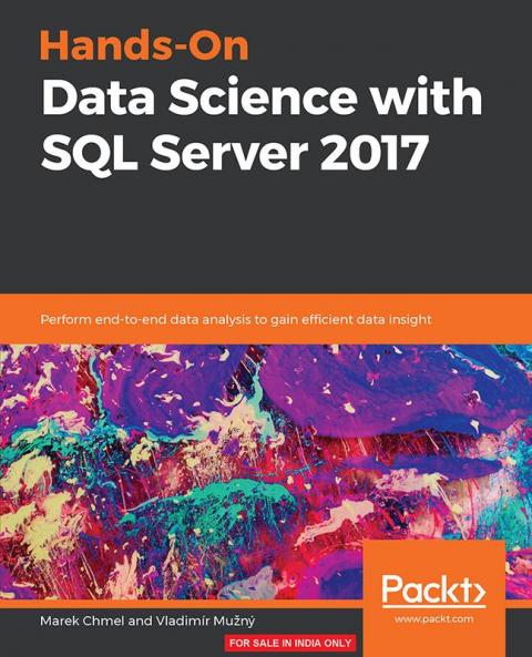 Hands-On Data Science with SQL Server 2017