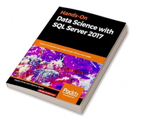 Hands-On Data Science with SQL Server 2017