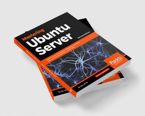 Mastering Ubuntu Server - Second Edition