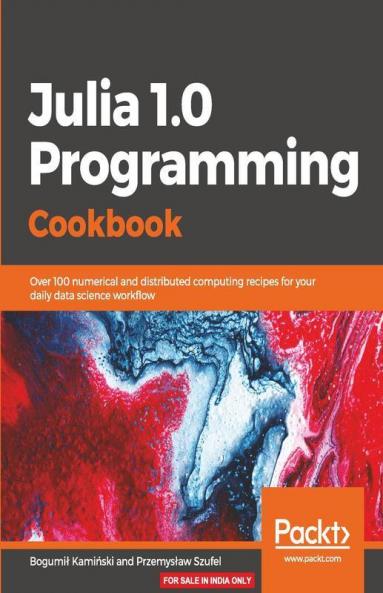 Julia 1.0 Programming Cookbook