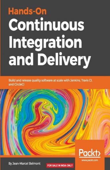 Hands-On Continuous Integration and Delivery