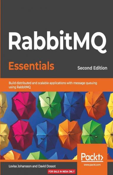 RabbitMQ Essentials - Second Edition