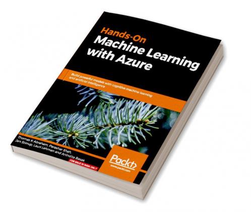 Hands-On Machine Learning with Azure