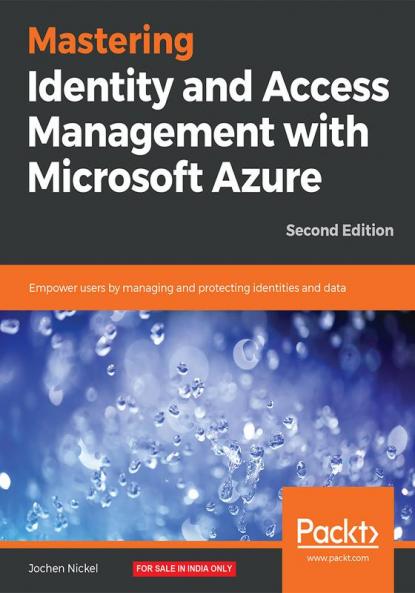 Mastering Identity and Access Management with Microsoft Azure - Second Edition