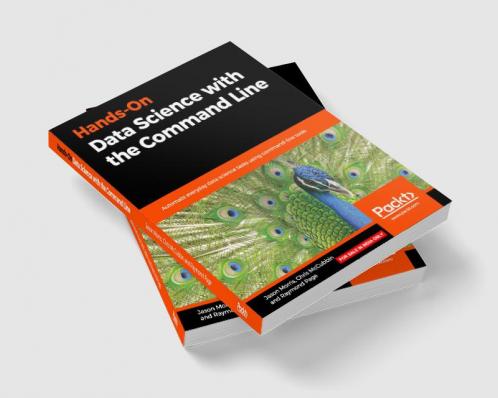 Hands-On Data Science with the Command Line