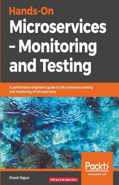Hands-On Microservices - Monitoring and Testing