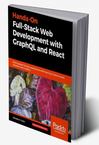 Hands-on Full-Stack Web Development with GraphQL and React