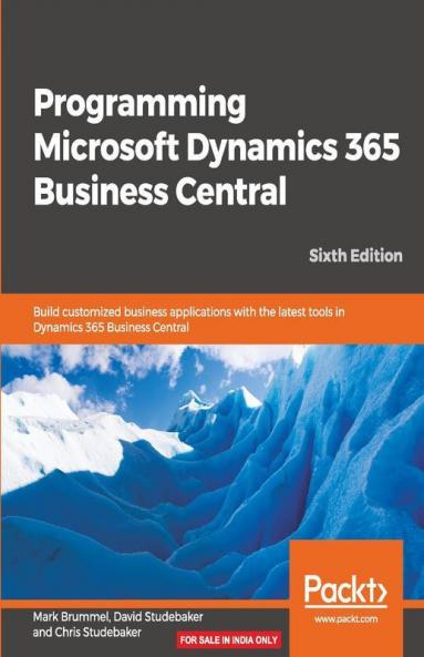 Programming Microsoft Dynamics 365 Business Central - Sixth Edition