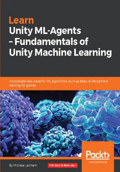 Learn Unity ML-Agents – Fundamentals of Unity Machine Learning