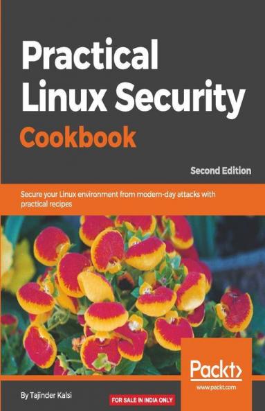 Practical Linux Security Cookbook