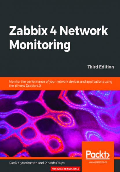 Zabbix 4 Network Monitoring - Third Edition