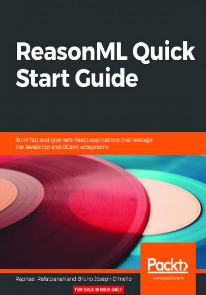 ReasonML Quick Start Guide