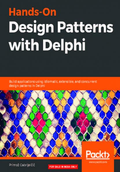 Hands-On Design Patterns with Delphi