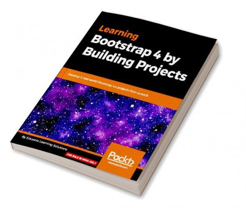 Learning Bootstrap 4 by Building Projects