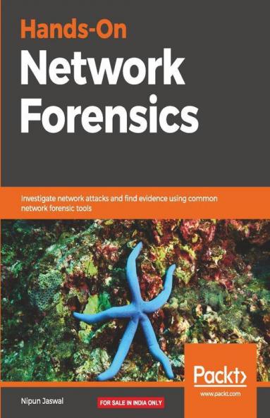 Hands-On Network Forensics