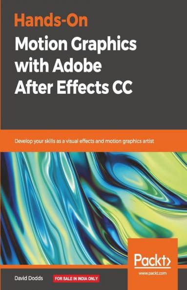 Hands-On Motion Graphics with Adobe After Effects CC