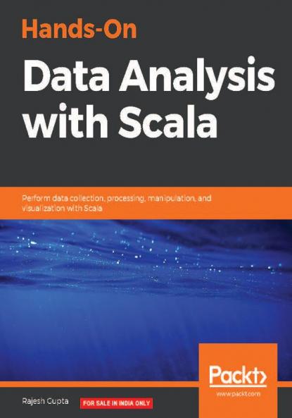 Hands-On Data Analysis with Scala