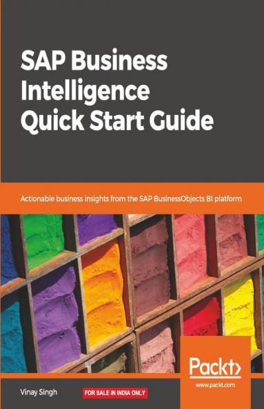 SAP Business Intelligence Quick Start Guide